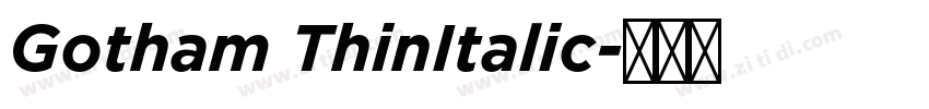 Gotham ThinItalic字体转换